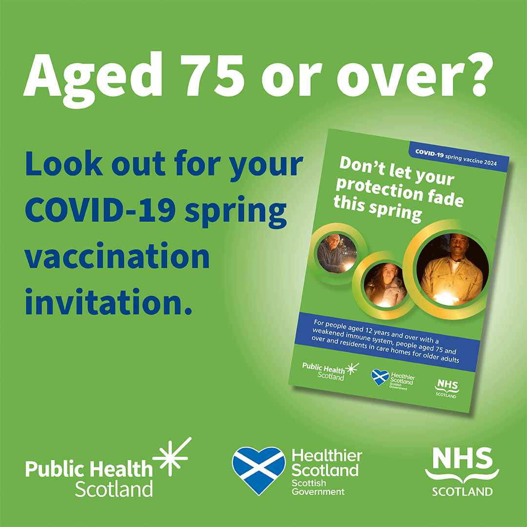 NHS24's tweet photo. Aged over 75? A spring dose of the COVID-19 vaccine is the best way to prevent getting seriously ill from the virus.
For more information, or to book or reschedule your
appointment, visit https://t.co/6FP6hfxc0l
#SpringVaccine https://t.co/rcN0j3dAGG