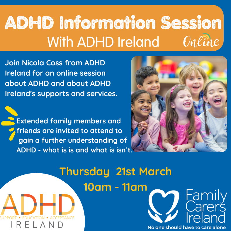 Join us via Zoom on Thurs 21st March for an info session on ADHD and the supports and services offered by @adhdireland. Please feel free to share this invitation with family members and friends who may wish to gain a further understanding of ADHD. See eventbrite.ie/e/849290499747