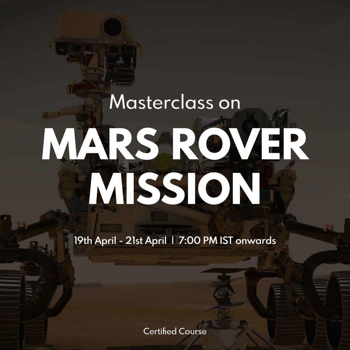 Rovers are helping us in discovering and studying the Martian environment at its best. We are coming up with a Masterclass on Mars Rover Mission (MMRM). Date: 19th April - 21st April Registration fees: INR 900 Registration link: bit.ly/MMRM-STAR