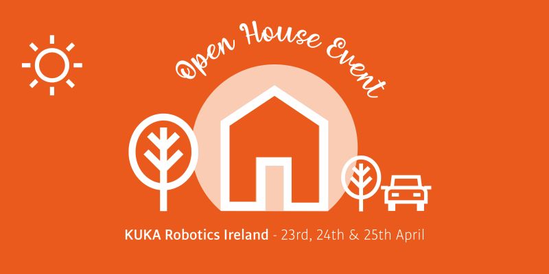 🏠 OPEN HOUSE EVENT - KUKA Robotics Ireland - 23rd, 24th &amp; 25th April.

As KUKA Ireland celebrates its 10th anniversary, we invite you to join us for a day of inspiration, to celebrate both growth and innovation. 

Registration is FREE: shorturl.at/anIPT