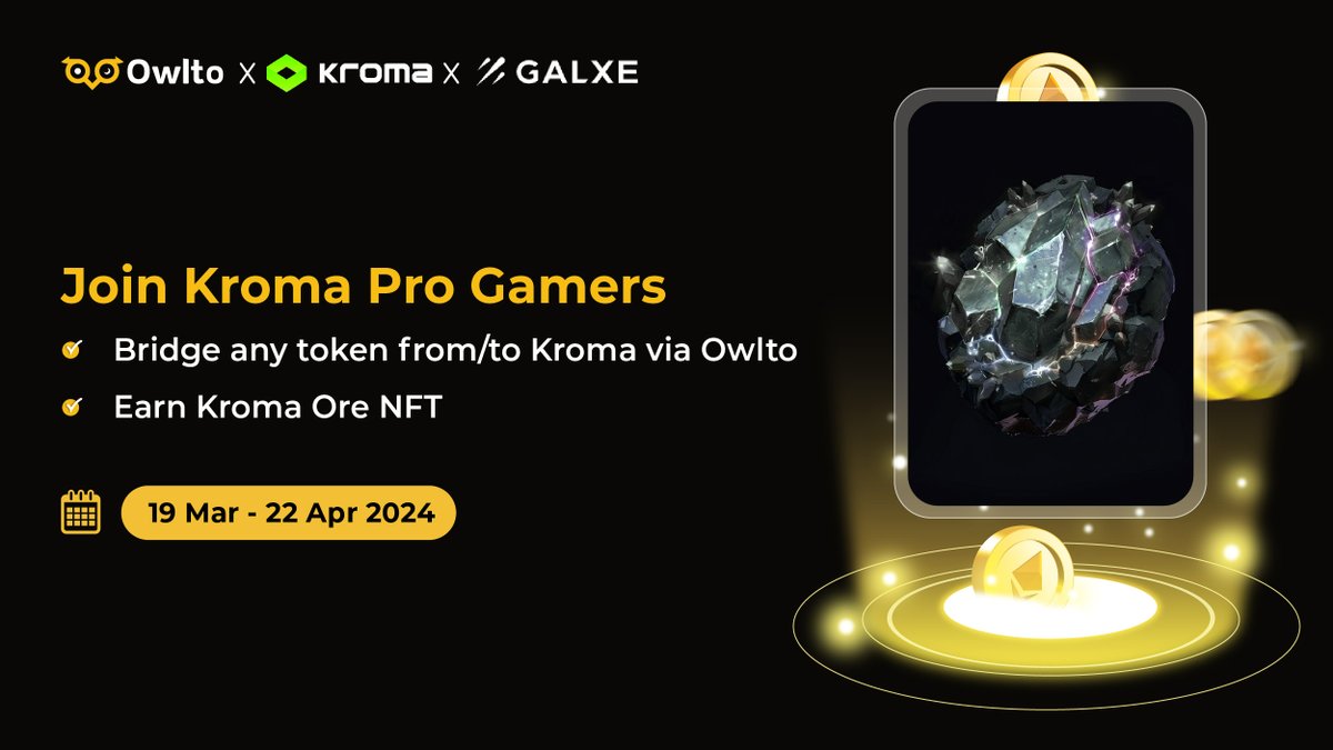 Kroma Pro Gamers has arrived! 🎮 Are you prepared to dive into the game world of @kroma_network with #owlto? 🌍 Let's get started! 🚀 Bridge any token to or from #kroma, and acquire those amazing Kroma Ore NFTs! 💎 👉 galxe.com/kroma/campaign…