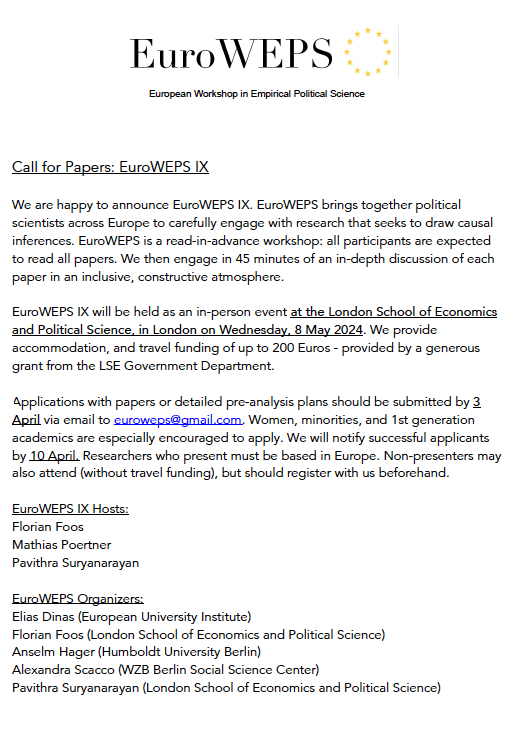 🚨Do you want in-depth feedback on your draft paper or PAP? @Pavithra_Suri @MathiasPoertner & I will be hosting EuroWEPS IX @LSEGovernment on 8 May! EuroWEPS is a read-in-advance workshop focused on polisci research seeking to make causal inferences.Application deadline:3 April👇