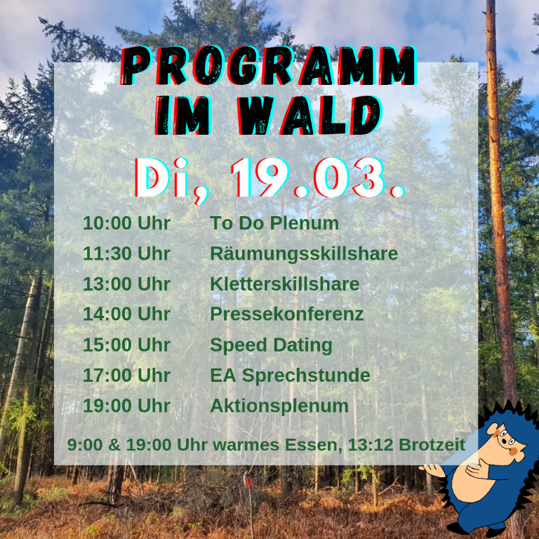 teslastoppen's tweet photo. [EN] Programm for 19.03.24 🌳🌲
10:00 AM To Do Plenary
11:30 AM Eviction Skillshare 
1:00 PM Climbing Skillshare 
2:00 PM Pressconference
3:00 PM Speed Dating
5:00 PM EA Consultation 
7:00 PM Action Plenary
9:00 AM &amp; 7:00 PM warm food, 13:12 Snacks
#teslastoppen #Disruptnow https://t.co/qzS2hYZrzR
