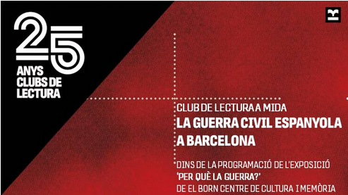 📚La Guerra Civil Espanyola a Barcelona
💬A càrrec de Mireia Capdevila Candell

👉Club de lectura de 3 obres literàries, amb 3 itineraris per la ciutat
📅Inici: 16 de maig
🏛️ @bibfbonnemaison i #bbcnSantPau
🤝@ElBornCCM @bcn_llibres

🔗via.bcn/A0MK50QVycb

#ClubsDeLecturaBCN
