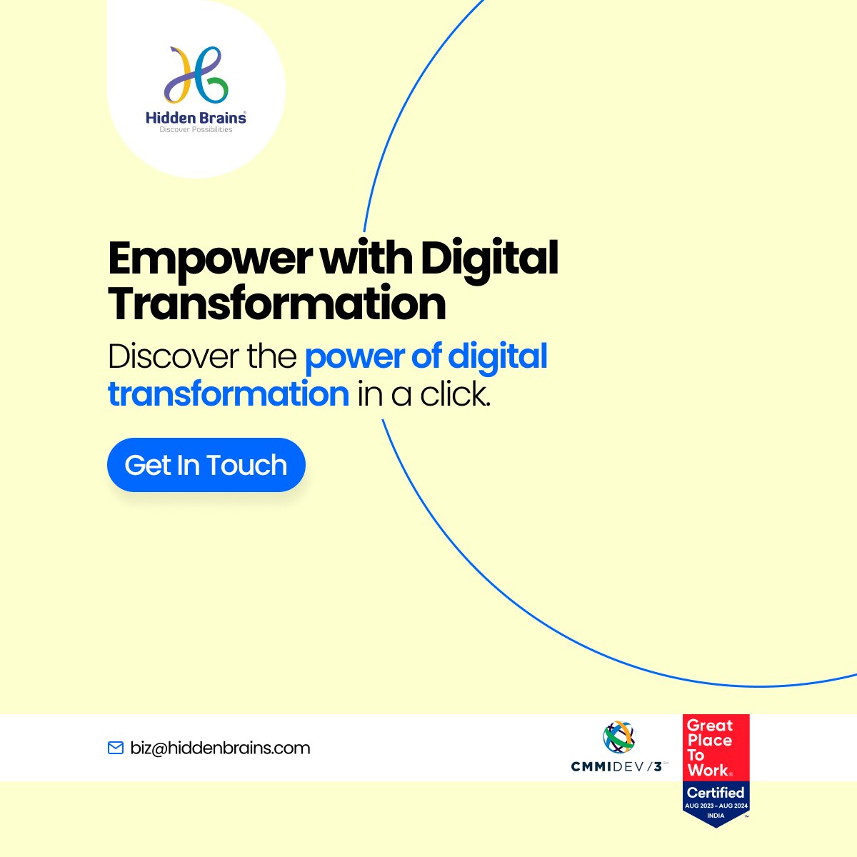 Are You Ready to Click and Transform with Digital Magic? Step into the future of digital evolution at the touch of a button!

Explore More: bit.ly/3x5QF2K

#DigitalTransformation #EnterpriseTech #BusinessInnovation #EnterpriseSolutions #TechEmpowerment #HiddenBrains