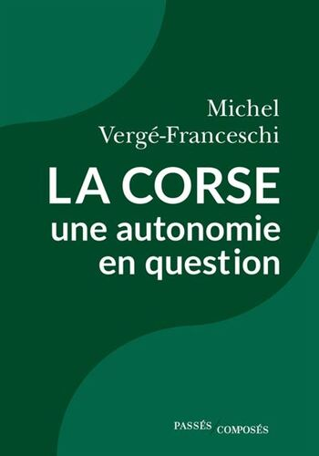 La Fondation Res Publica publie une note de lecture du passionnant ouvrage de Michel Vergé-Franceschi, La Corse une autonomie en question (2024). Une recension à retrouver sur notre site : fondation-res-publica.org/2024/03/18/la-…