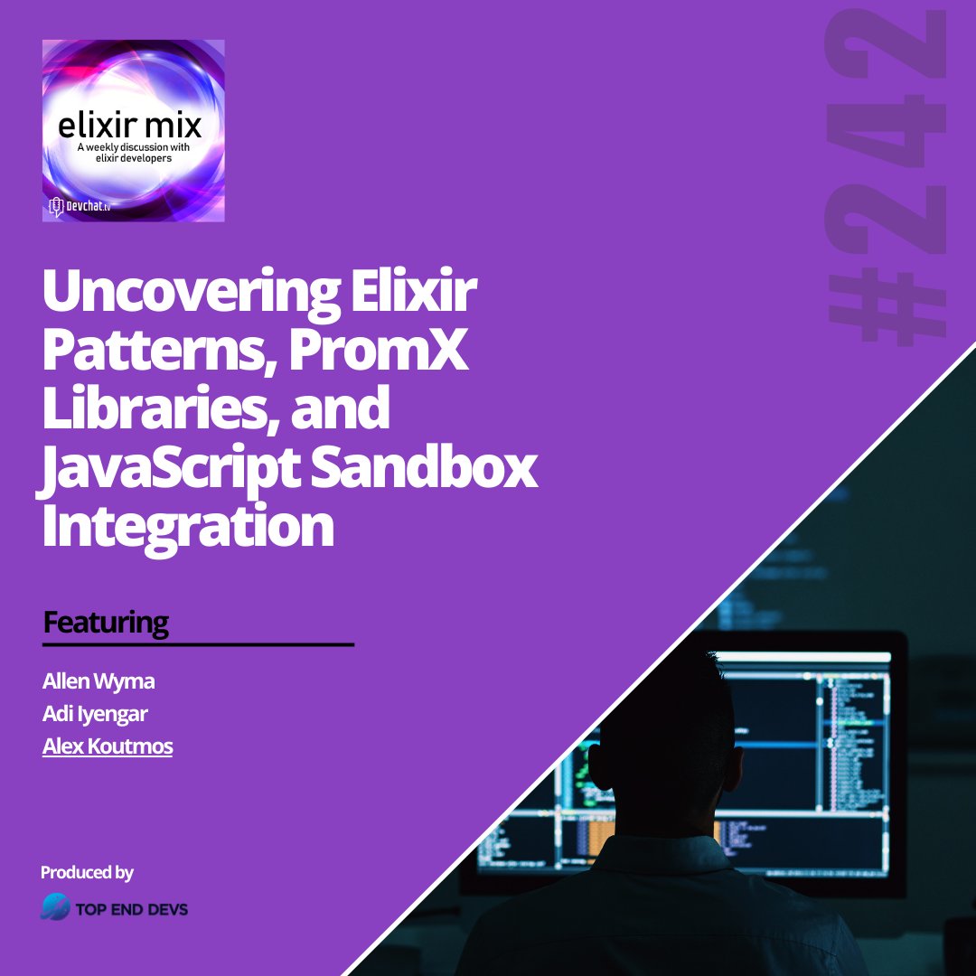 topenddevs's tweet image. Check out this week&apos;s episode of #ElixirMix with Alex Koutmos

#𝗘𝗠𝘅: Uncovering Elixir Patterns, PromX Libraries, and JavaScript Sandbox Integration

rfr.bz/ta06mrp