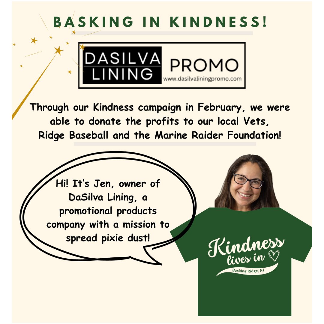 The Marine Raider Foundation thanks Jen for her support through her business DaSilva Lining Promo Kindness Lives in Basking Ridge campaign! Thanks for 'Helping those who have sacrificed the most, Jen!