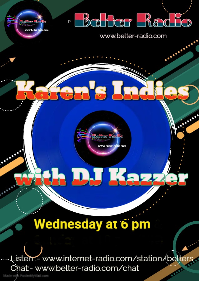 Karen's Indies Wed 20th March 6pm UK belter-radio.com Resident Artist @studeo_music Show Sponsor @SurteesGuy @asweare_band @AuldGods @EddieRayArnold @Factory_of_Art @GabeChoatemusic @JackNelsonBand @KeithShawMusic @Kildesco @LunaKissBand @MammothPenguins @Papasatchrts