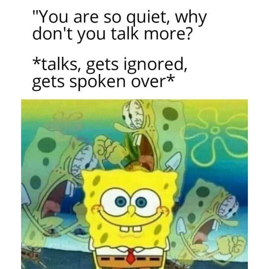 Have you ever been told you are too quiet and you should talk more?

#AskingAutistics #ActuallyAutistic 

image: unknown