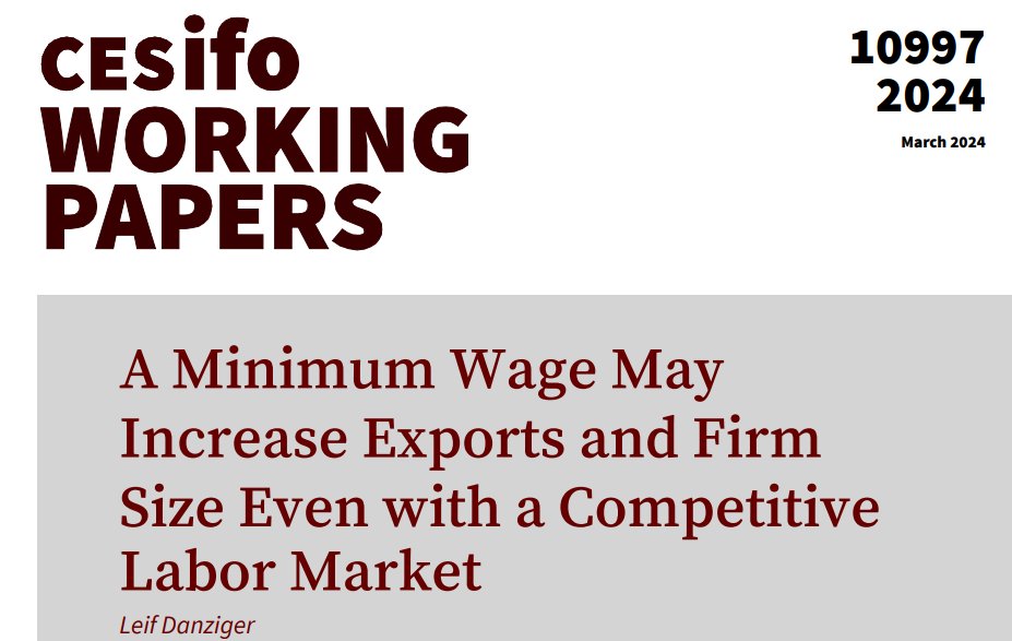 A Minimum Wage May Increase Exports and Firm Size Even with a Competitive Labor Market | Leif Danziger #EconTwitter cesifo.org/en/publication…