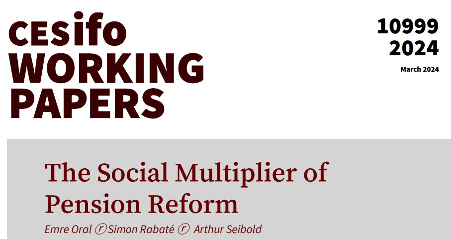 The Social Multiplier of Pension Reform | Emre Oral @SimonRabate Arthur Seibold #EconTwitter cesifo.org/en/publication…