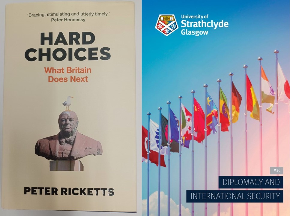 Our thanks to @LordRickettsP for his practitioner masterclass on diplomacy and international security. Our @DiploStrath students enjoyed the discussion on the current international situation, and the important themes in his book 'Hard Choices: What Britain does next'.