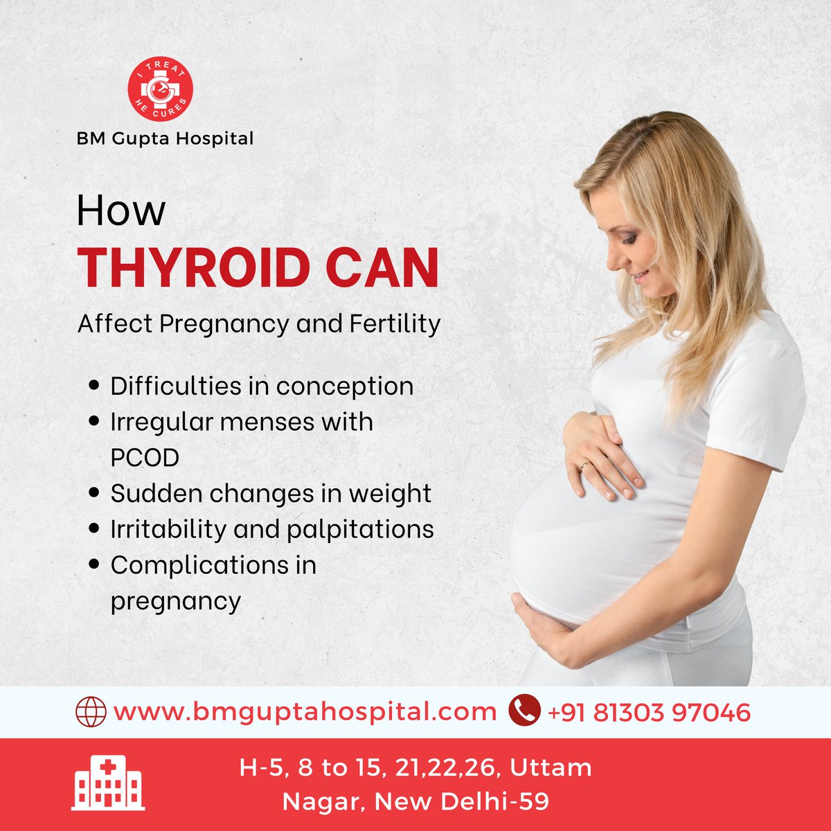 How thyroid can affect pregnancy and fertility.
For more info 
Call us at  91 81303 97046
Mail us: bmguptagnh@gmail.com

#BMGH #BMGuptaHospital #health #healthcare #ThyroidHealth #FertilityIssues #PregnancyComplications #PCODandThyroid #WeightFluctuations #ThyroidSymptoms