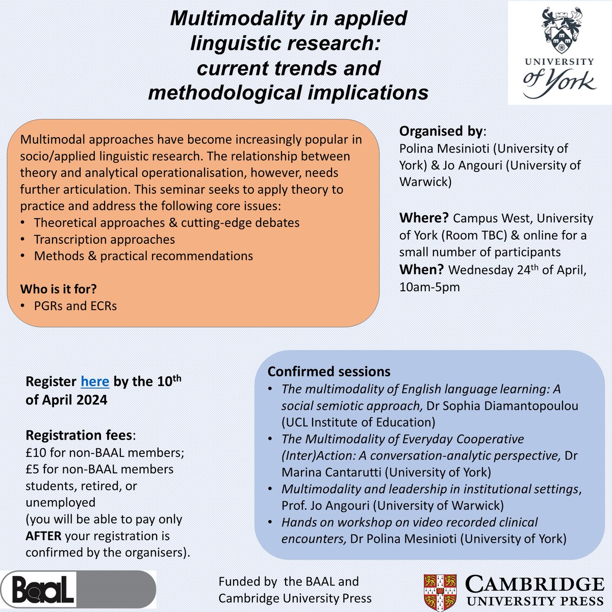 Registration for our @__BAAL @CambridgeUP seminar (with Jo Angouri) on #multimodality is now open here: forms.gle/Kc9RkVbybbgiPA…. It will take place at @UniOfYork (& online) on the 24th of April. A huge thank you to our guest speakers @SophiaDiamantop & @mncantarutti!