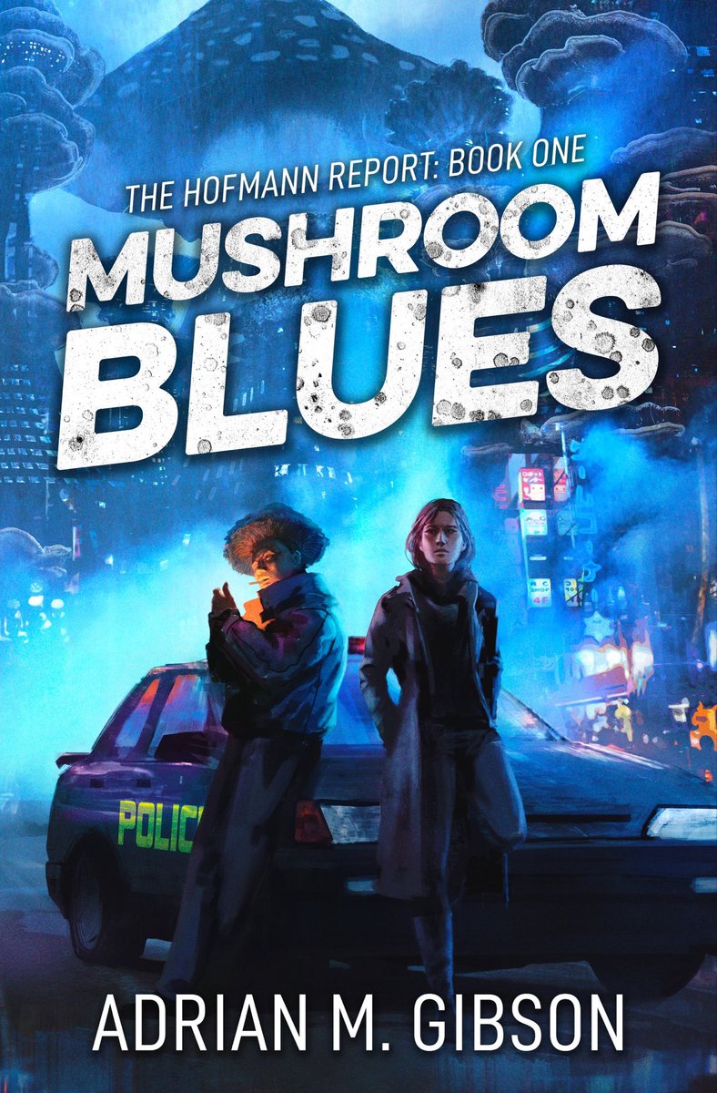 🍄HAPPY PUB DAY🍄

@adrianmgibson’s debut novel, Mushroom Blues (The Hofmann Report #1), is ALIVE.

Here’s what I had to say about it! #MushroomBlues 

'Gritty, atmospheric, and unreservedly original, Gibson's fungalpunk debut infuses dashes of cyberpunk, noir and weirdness to