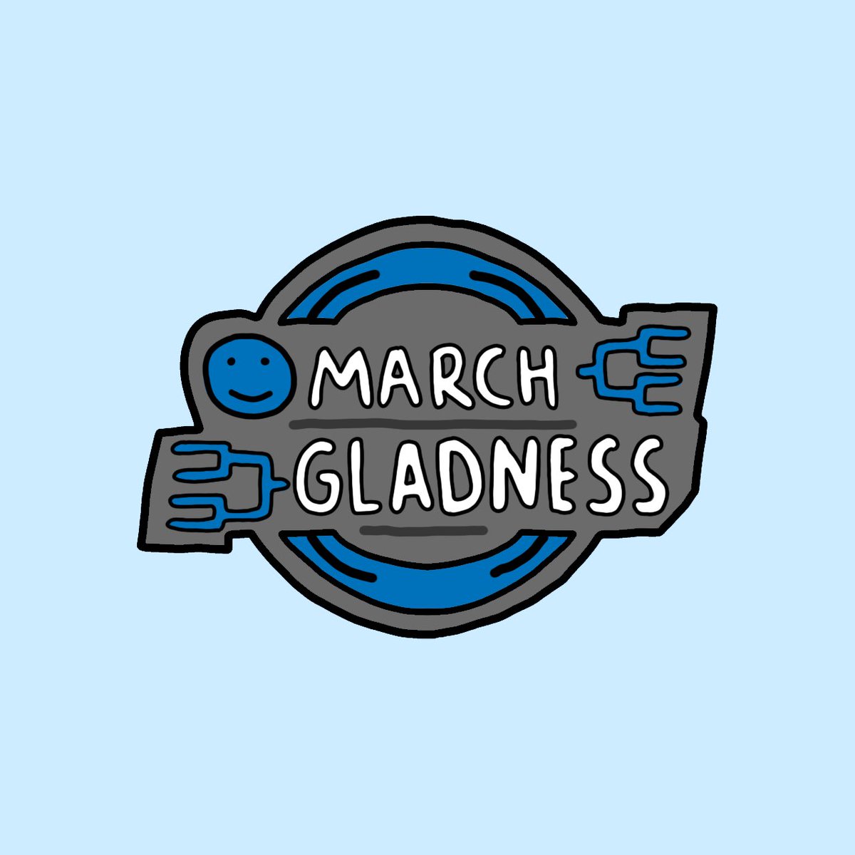 Welcome to March Gladness !
