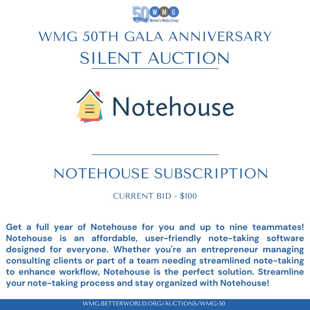 Elevate your note-taking game! BID NOW for a full year of Notehouse, the user-friendly software designed for entrepreneurs and teams. Stay organized and streamline your workflow with ease! More information below: wmg.betterworld.org/auctions/wmg-50 Register Below! womensmediagroup.org/Gala-Tickets