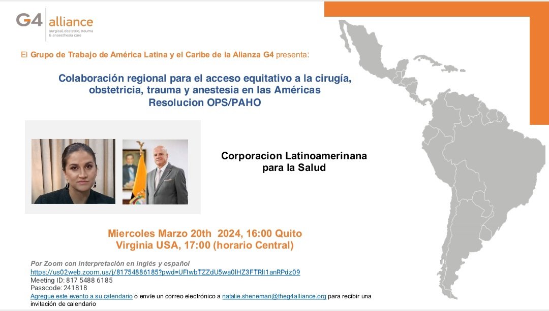 Nuestros miembros @ABorreroVega y #MaríaJoséGarcía participarán en el Grupo de Trabajo de América Latina @theG4Alliance en dónde presentaran el tema: Colaboración regional para el acceso equitativo a cirugía, obstetricia, trauma y anestesia en las #Américas - Resolución OPS/PAHO.