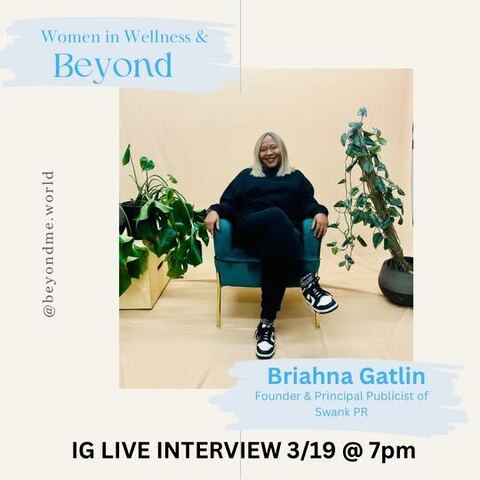 SwankPR's tweet image. #LIVEInterviewALERT:🚨 Make sure you #TUNEINTO Our CEO @briahnaj for her live interview on Women In Wellness &amp;amp; Beyond @beyondme.world✨ 

#swankpr #beyondmeworld #womenshistorymonth