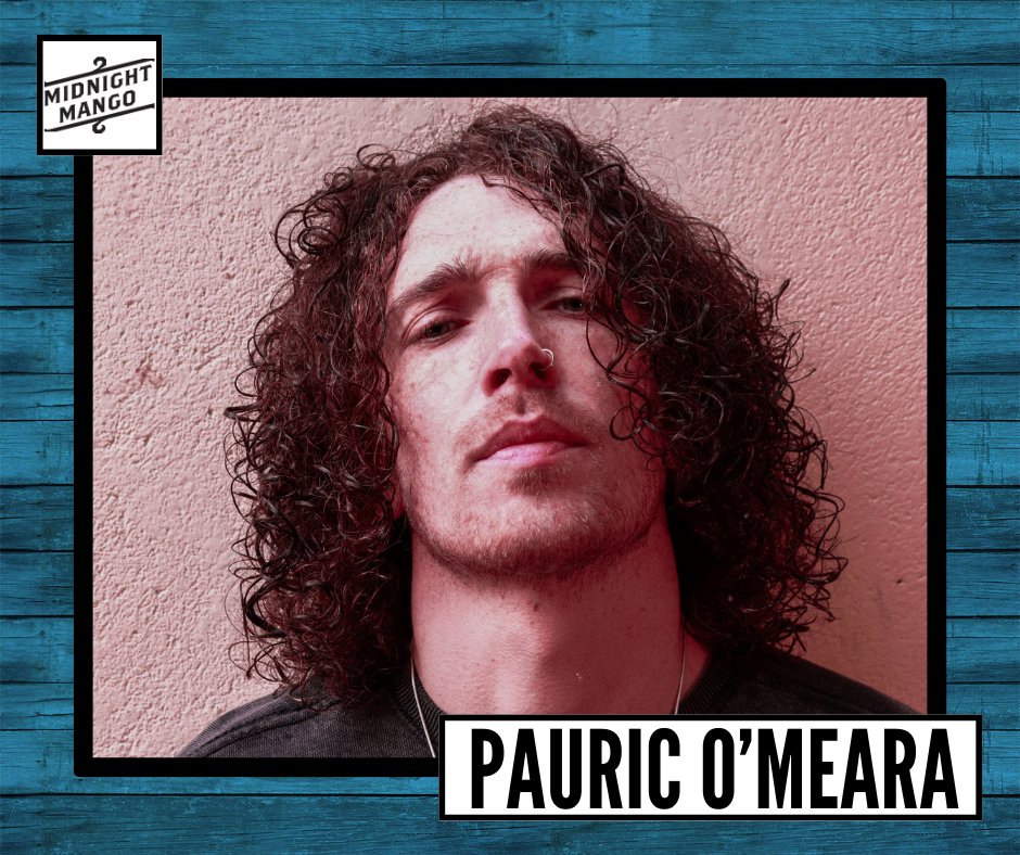 🎉 New Signing: Pauric O'Meara! Pauric O’ Meara is an indie-folk singer-songwriter from Co. Tipperary, based in Dublin, who has become known for his raw luring vocals, anthemic song writing and energetic live shows. For everywhere except USA: joe@midnightmango.co.uk