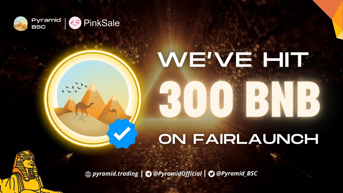 ✨Pyramid is shining bright with a stunning 300 BNB in our fairlaunch! The Pyramid fam is sparkling like stars in the crypto galaxy! Let's keep dazzling the world with our unstoppable energy! 🔥🚀

⚪️Buy Now➡️ : pinksale.finance/launchpad/0x52…

✅KYC
✅AUDI
✅0% TAX

🚀Lets fly higher