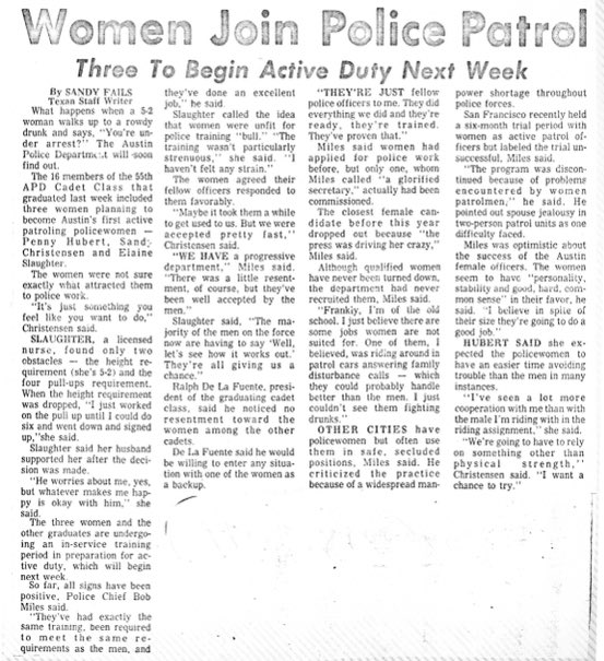 48 years ago today in 1976 the 55th Cadet Class graduated & was sworn in, including: Sandra K. Christensen, Penny A. Hubert, and Eunice E. Slaughter. They were the FIRST fully commissioned female police officers at the Austin Police Department.