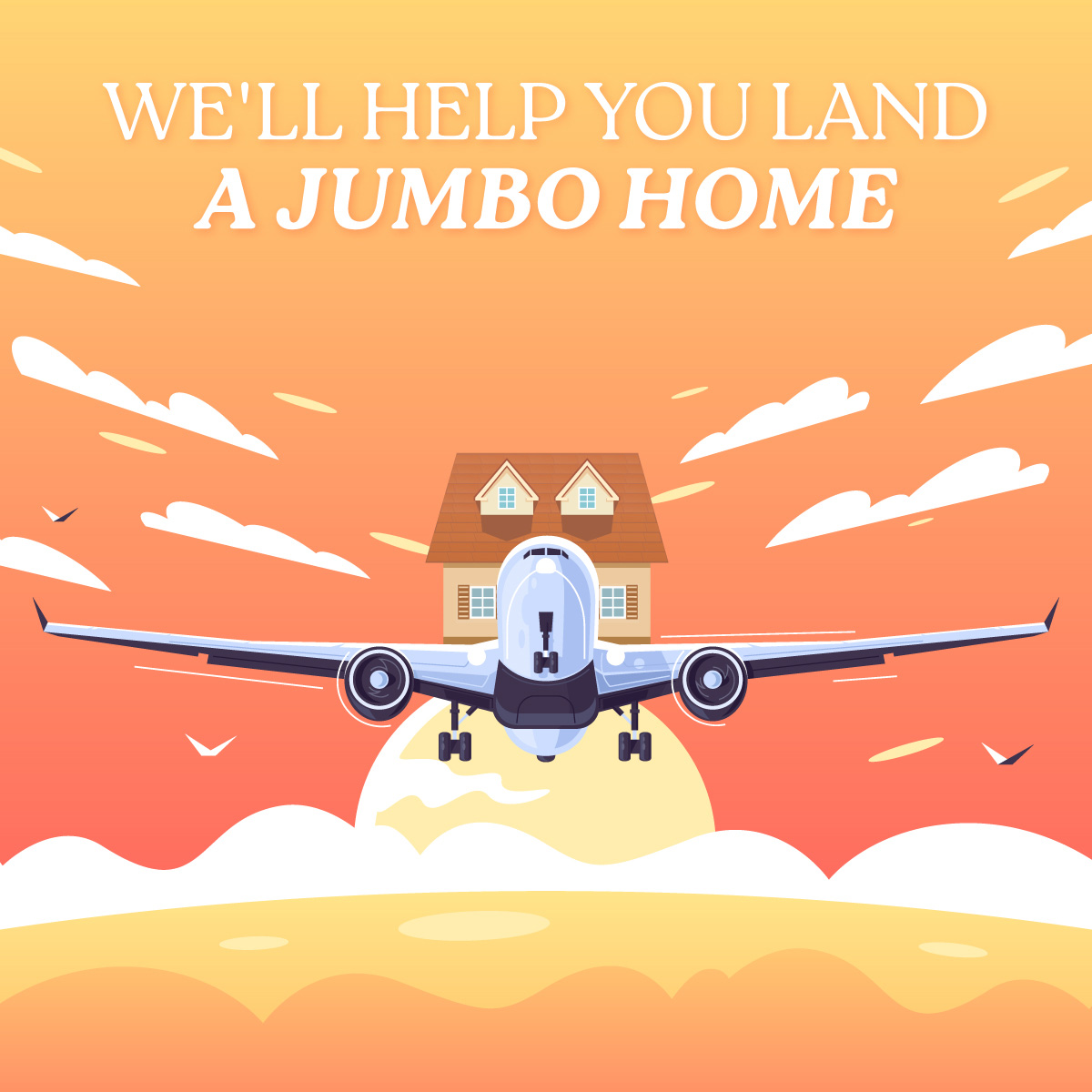 MTGWHISPER3R's tweet photo. Got your sights set on a home that's above the conforming loan limit? We can help your Jumbo dreams take flight if you've got the right credit score and income. Call today and let's discover just how big your dreams can be! https://t.co/btu4DyoSzl
