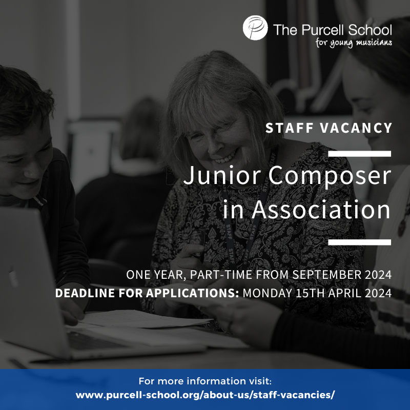 PurcellSchool's tweet photo. With thanks to the Sue Knussen Composers' Fund, we are able to offer a postgrad (or older) composer the opportunity to work at Purcell as Junior Composer in Association for a year from Sept 2024 (P/T).

Deadline to apply: 15th April.

Apply here 👇
https://t.co/Yjiy5dOlps https://t.co/GaqDIE1lvP