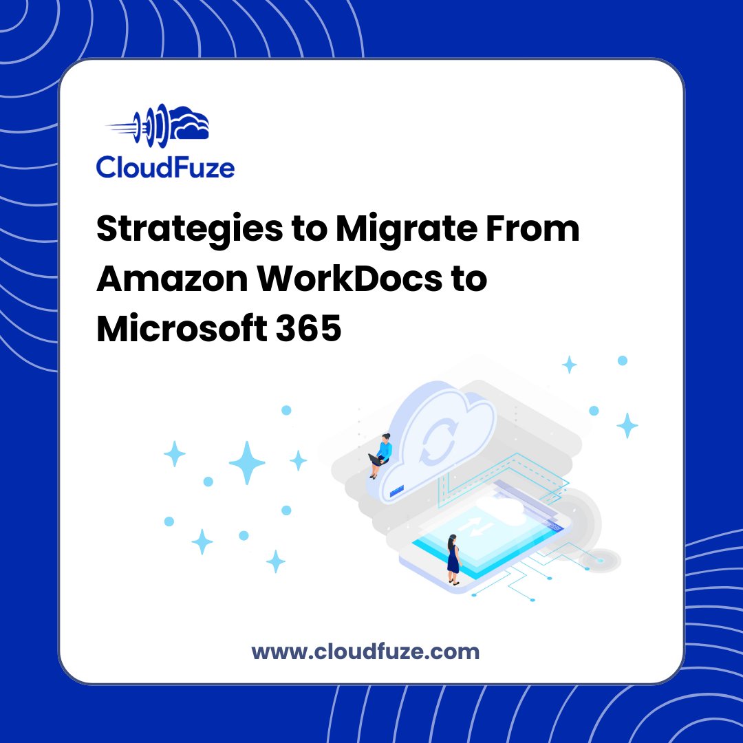 CloudFuze's tweet image. Unlock the power of Microsoft 365 with seamless migration strategies from Amazon WorkDocs. 
ow.ly/t8yk50QU5Nc
#AmazonWorkDocs #Microsoft365Migration #MigrationStrategies