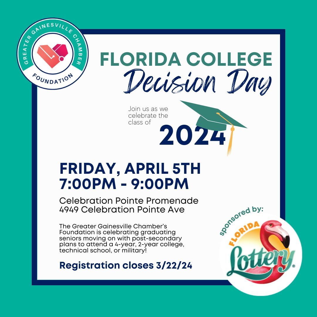 The Greater Gainesville Chamber's Foundation presents 2024's Florida College Decision Day, sponsored by the Florida Lottery and hosted at Celebration Pointe on Friday, April 5th!  Register your senior here:  surveymonkey.com/r/NJK7Q9G 
Deadline for registration: Friday, March 22nd!
