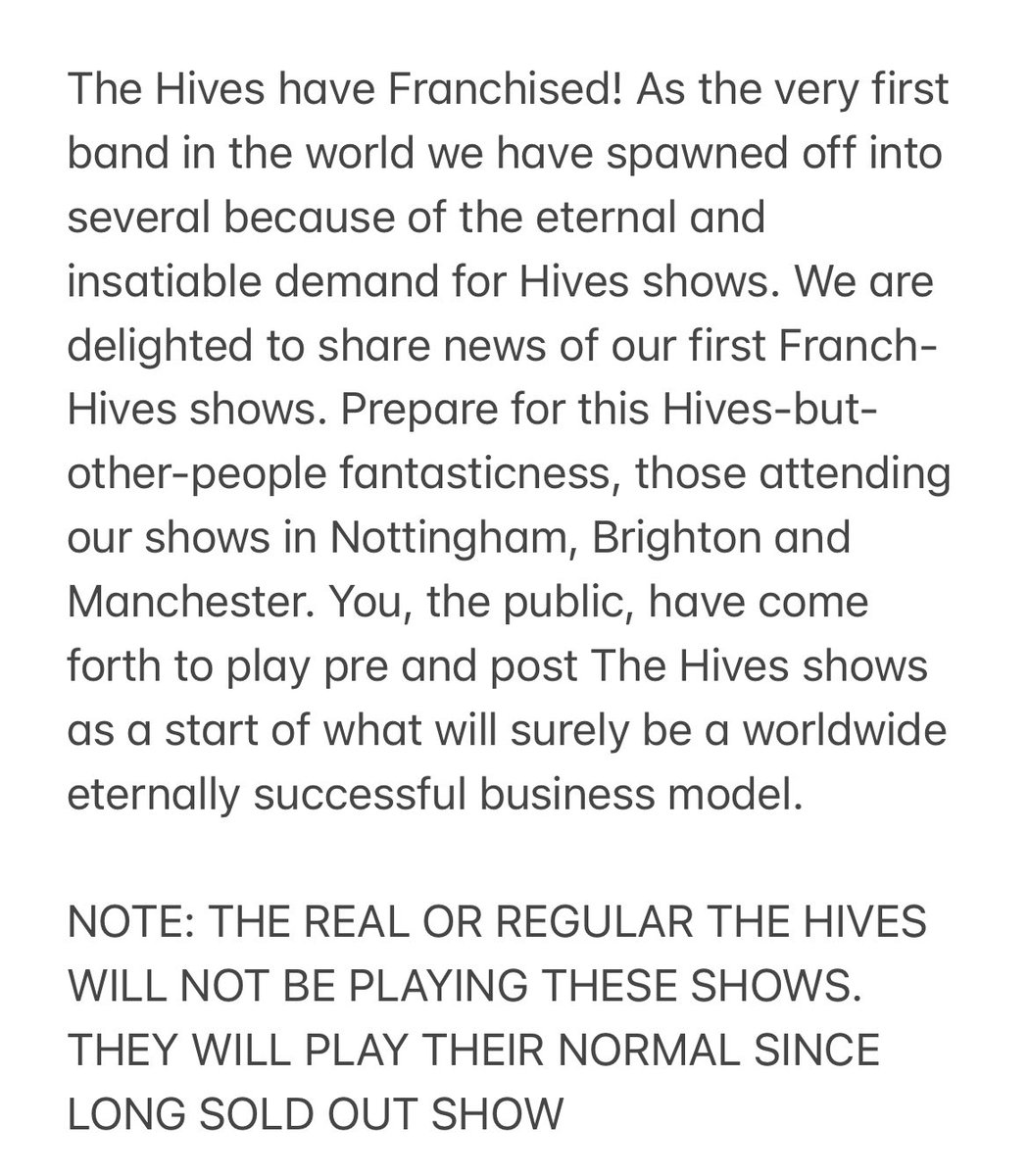 The Hives have franchised!  

29th March Pre-Party - Nottingham - Saltbox 5pm (Doors 4pm) Tickets £8/£10 Door.

3rd April - Brighton - The Hope &amp; Ruin - 11pm (Door 10pm) - Free Entry

6th April - Manchester - Disorder - 11pm - Free Entry