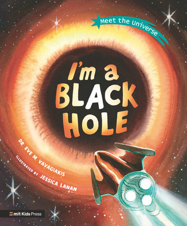 Today's the day! I'M A BLACK HOLE written by @EveVavagiakis and published by @mitkidspress is available now: bookshop.org/p/books/i-m-a-… #picturebook #nonfictionpicturebook #blackhole #space