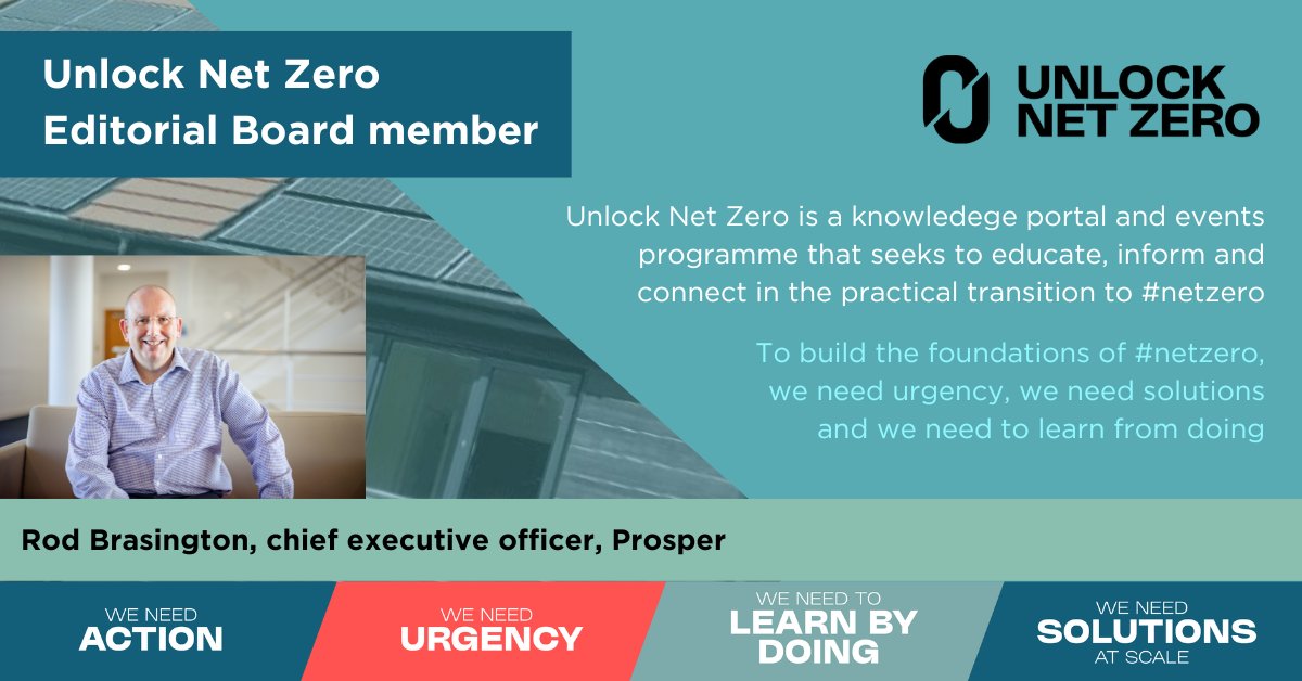 We are delighted to welcome Rod Brasington (Prosper UK) to our #UnlockNetZero editorial board! Join our community to access the most important #netzero content in one place. Subscribe for FREE to #UnlockNetZero now: ow.ly/VyQH50MGTQF