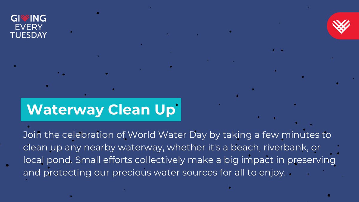 Join the celebration of World Water Day by taking a few minutes to clean up any nearby waterway—be it a beach, riverbank, or local pond. Every piece of litter removed is a drop towards a cleaner, healthier environment! 💧 #GivingEveryTuesday