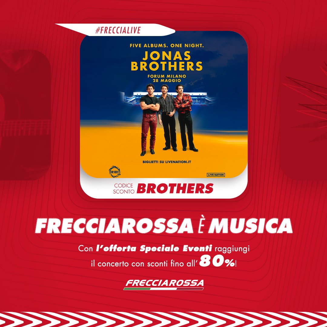 Frecciarossa_IT's tweet photo. I @jonasbrothers tornano in Italia con un unico e imperdibile live! 🎸 Viaggia verso Milano con l'offerta #SpecialeEventi: usa il codice BROTHERS e raggiungi il concerto che aspettavi da 4 anni con sconti fino all'80%! 😍👉 https://t.co/3xIytLNpyO @LiveNationIT #FrecciaLive https://t.co/Y77gYUD1Hu