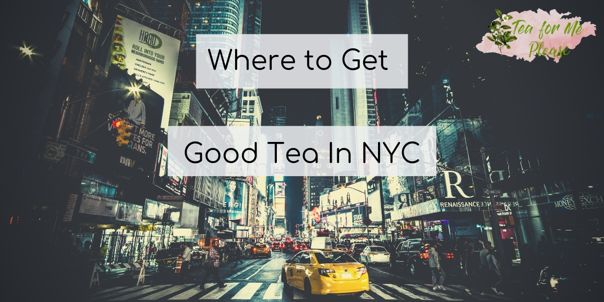 Where to Get Good Tea in NYC - Tea for Me Please own.re/3mcEeJi