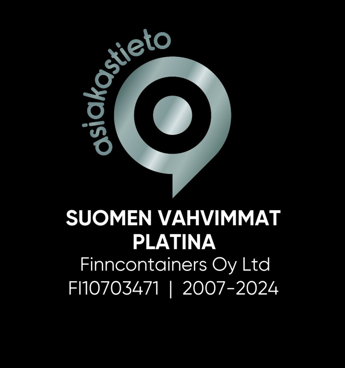 Jatkamme taloudellisesti vahvana konttitoimittajana. Kiitos hyville asiakkaille ja yhteistyökumppaneille!

Platina-sertifikaattiin on oikeutettu 3 % suomalaisista yrityksistä.
#suomenvahvimmatplatina #konttiasiantuntija #kaikkikonteista #kaikkeakonteista