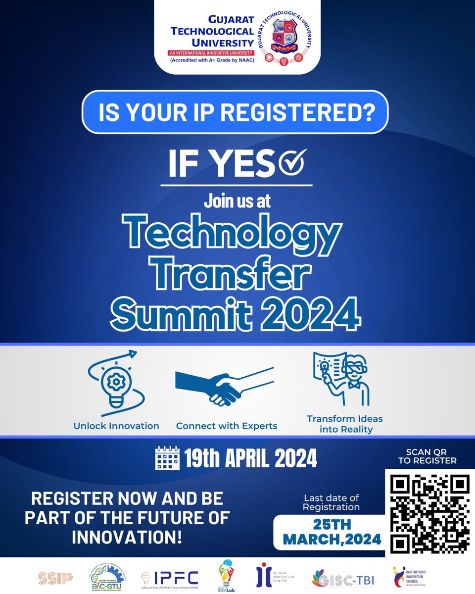 Is Your IP Registered?If Yes 'Join us at the Technology Transfer Summit 2024! Unlock Innovation, Connect with Experts, Transform Ideas into Reality. Don't miss out this opportunity. Click Here for Registration- forms.gle/RvPnQ6ymitXqDq… Last Date of Registration 25th March 24