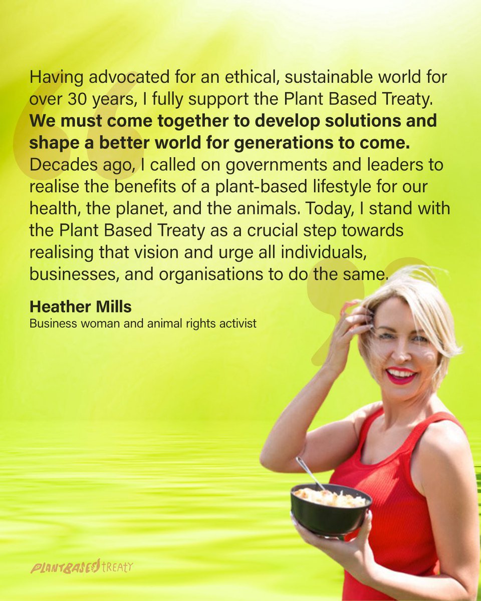 We are thrilled to announce that @heatherofficial of @VBitesFoods has endorsed the call for a global Plant Based Treaty! 👏 With over 30 years of advocacy for an ethical, sustainable world, Heather stands behind the treaty as a crucial step towards shaping a better future. 🌍…