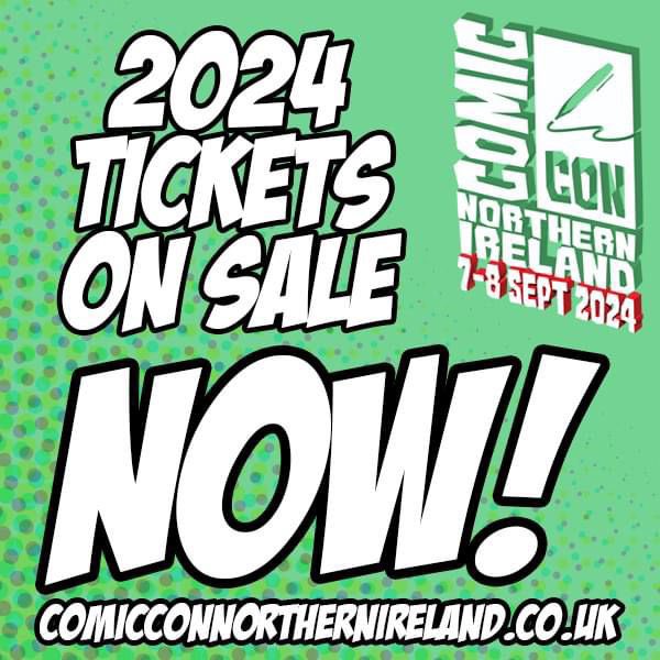 Don’t miss the chance to meet your favourite stars and be part of the excitement that is Comic Con Northern Ireland! Tickets: comicconnorthernireland.co.uk