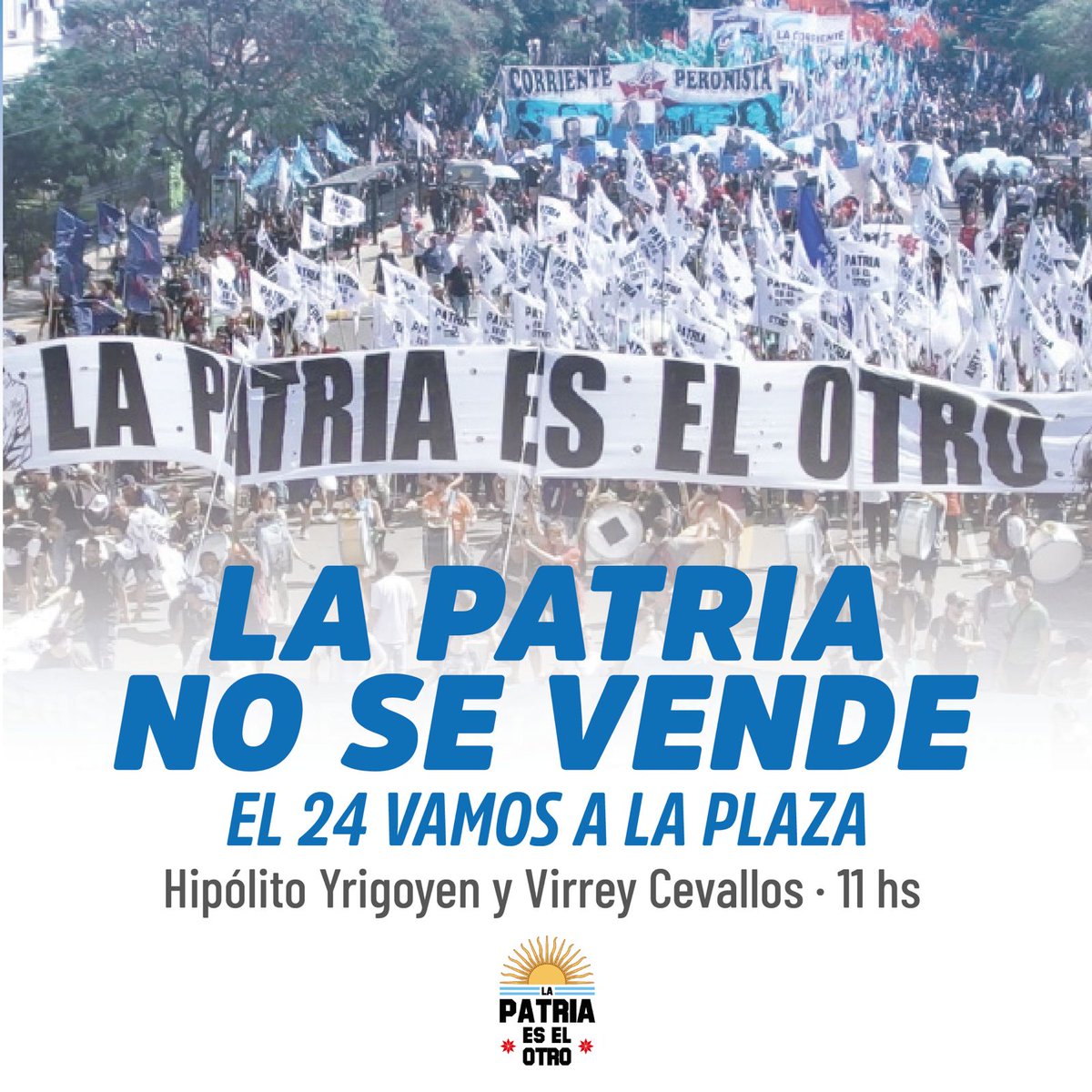☀️🇦🇷 La Patria no se vende✌🏽
Este 24 vamos a la Plaza de Mayo por la Memoria, Verdad y Justicia y en defensa de la Patria.

🗓️ 24 de marzo.
🕚 11 hs.
📍Hipólito Yrigoyen y Virrey Cevallos.