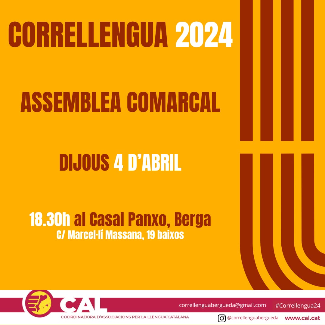 ❗Atenció🏃‍♀️👅CORRELLENGUA 2024👅🏃‍♀️ en marxa⚙️
El dijous 4 d'abril celebrarem la primera assemblea comarcal del #Correllengua2024, oberta a totes aquelles entitats i persones del Berguedà que vulguin participar de la proposta d'enguany! 
Us hi esperem! ✊💪