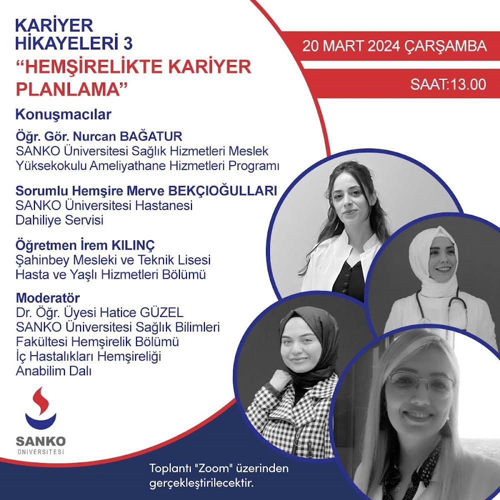 Üniversitemizin Kariyer Yönlendirme Birimi ve Sağlık Bilimleri Fakültesi Hemşirelik Bölümü iş birliğinde düzenlenen Kariyer Hikayeleri 3 “HEMŞİRELİKTE KARİYER PLANLAMA” konulu konferans gerçekleştirilecektir.   Tarih: 20 Mart 2024 Çarşamba Saat: 13.00 Toplantı Katılım Linki…