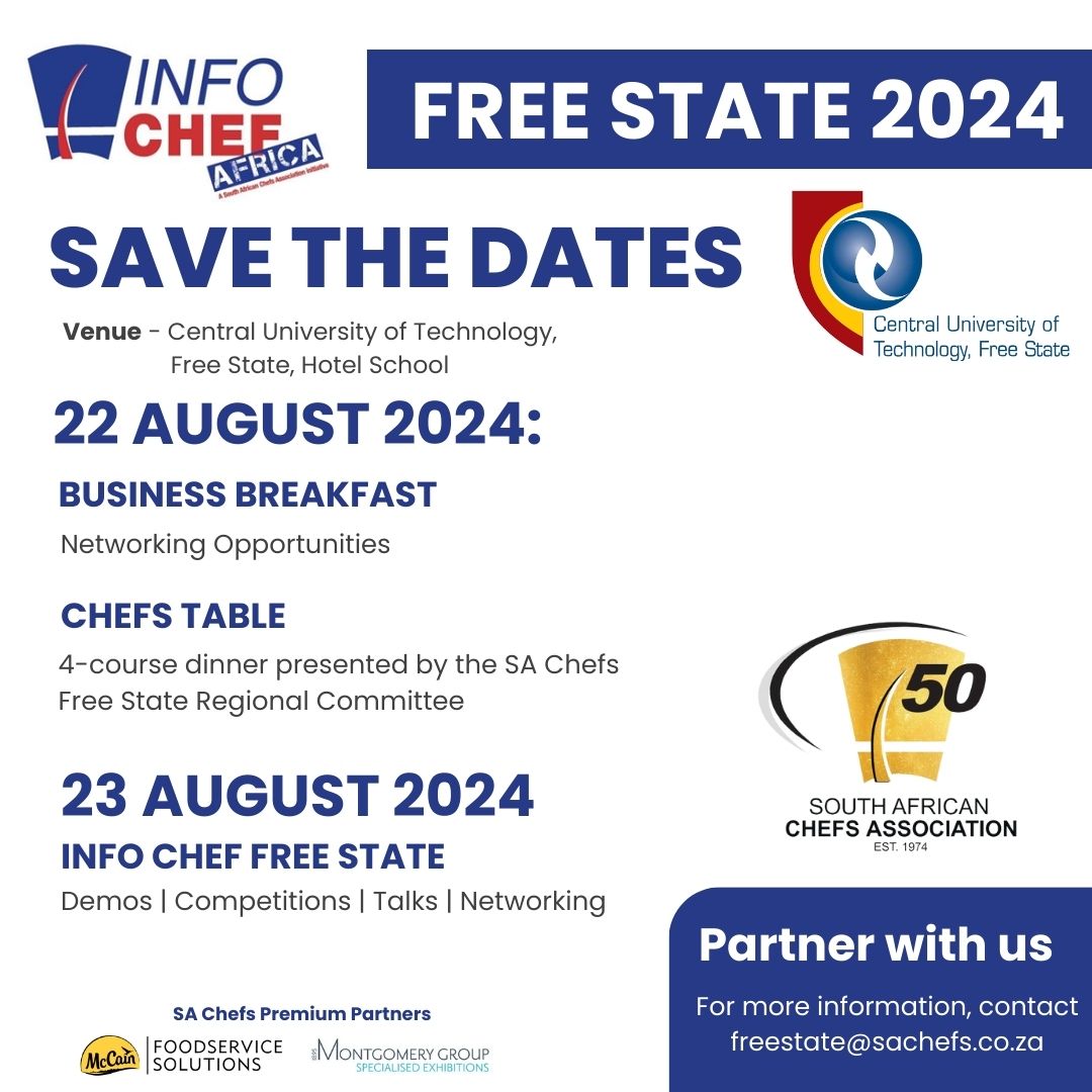 The SA Chefs Free State Regional Committee is thrilled to announce a dynamic two-day event that will bring together the region, our esteemed industry partners, and our valued members.

For more info, email  freestate@sachefs.co.za. We look forward to seeing you in Bloemfontein!
