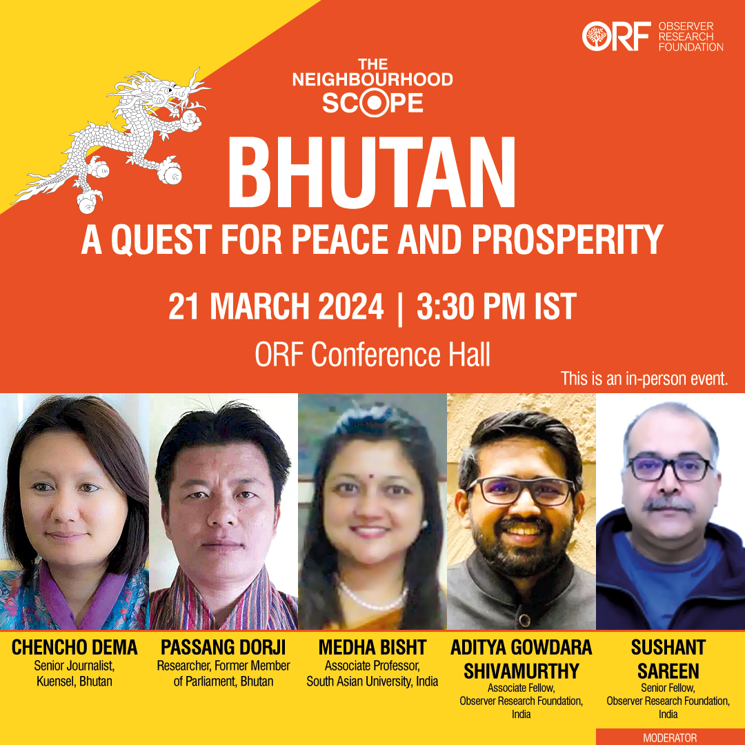 .@orfonline is hosting the latest edition of its Neighbourhood Scope series! Join us for a discussion on 'Bhutan: A Quest for Peace and Prosperity' Featuring: @chenchodema1987, @PaSsAnG_dOrJi, @medha_bisht, @gs_aditya, and @sushantsareen 21 March 2024 | 3.30 PM IST…