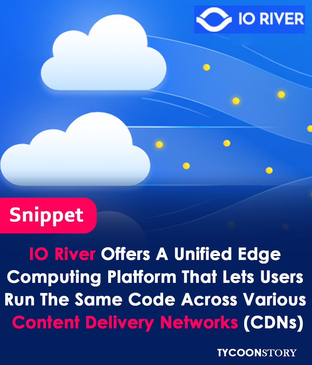 TycoonStoryCo's tweet image. IO River, a new company funded by S Capital, simplifies managing multiple content delivery networks (CDNs) for businesses
#MultiCDN #EdgeComputing #ContentDelivery #Innovation #IORiver #Simplified #EdgeManagement #UnifiedEdgeComputing #CostEffective #CDN #ImprovedPerformance