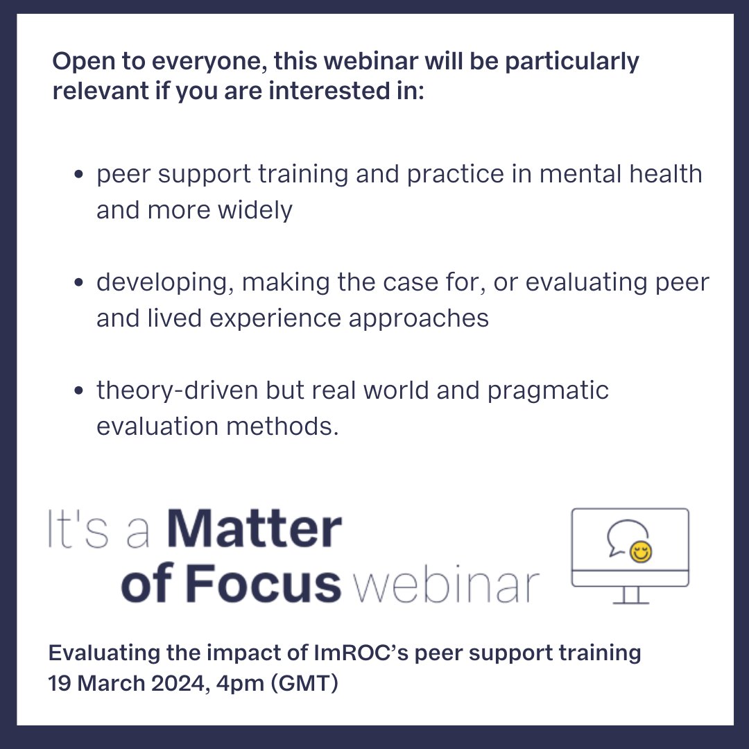 This afternoon's webinar focuses on the findings and learning from our independent evaluation of @ImROC_comms #PeerSupport training. Register now to join us live at 4pm (GMT) and/or to get the recording. ℹ️matter-of-focus.com/evaluating-the… #LivedExperience #MentalHealth #Recovery