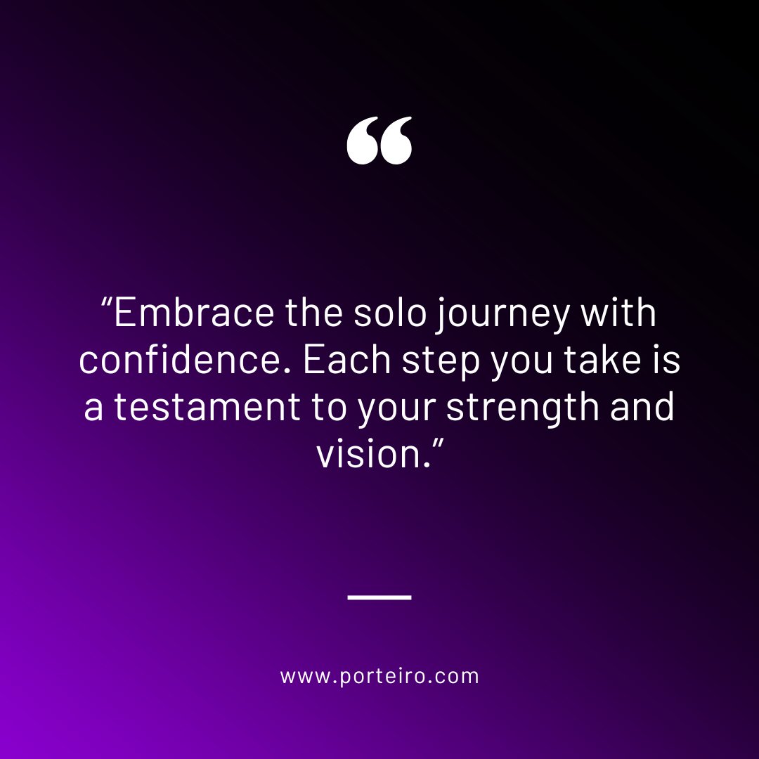 PORTEIROAPP's tweet photo. Embrace the solo journey with confidence. Each step you take is a testament to your strength and vision. 🌟 #SolopreneurStrength #PathOfPersistence https://t.co/L00si5UDAs