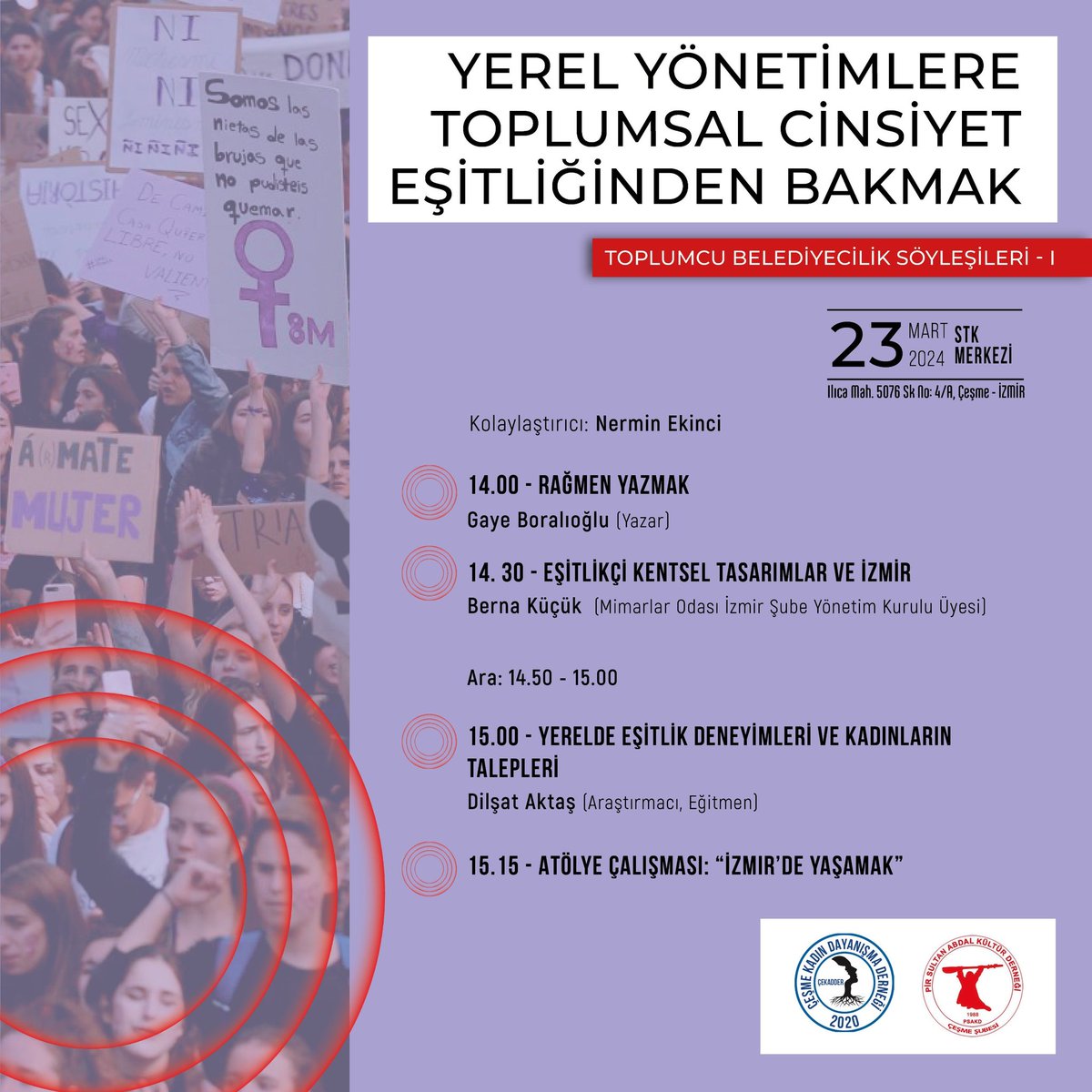 Toplumcu Belediyecilik Söyleşileri Başlıyor!!! 
"Yerel Yönetimlere Toplumsal Cinsiyet Eşitliğinden Bakmak" etkinliğinde, 
23 Mart 2024 Cumartesi günü, Çeşme’de Sivil Toplum Kuruluşları Merkezi’nde Çeşmeli kadınlarla buluşuyoruz. 
#toplumcubelediyecilik #toplumsalcinsiyeteşitliği